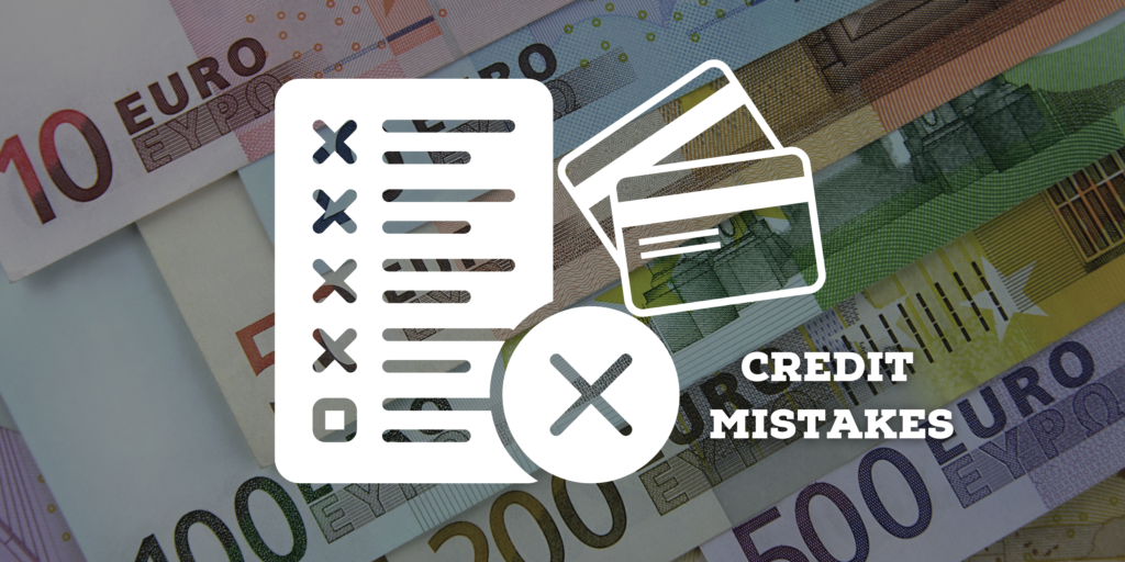 Costly Credit Mistakes to Avoid